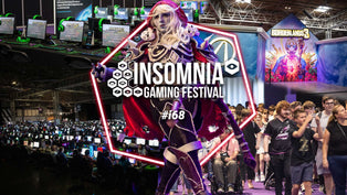 Insomnia Gaming Festival - IGFest #i68 for Streamers & Gamers