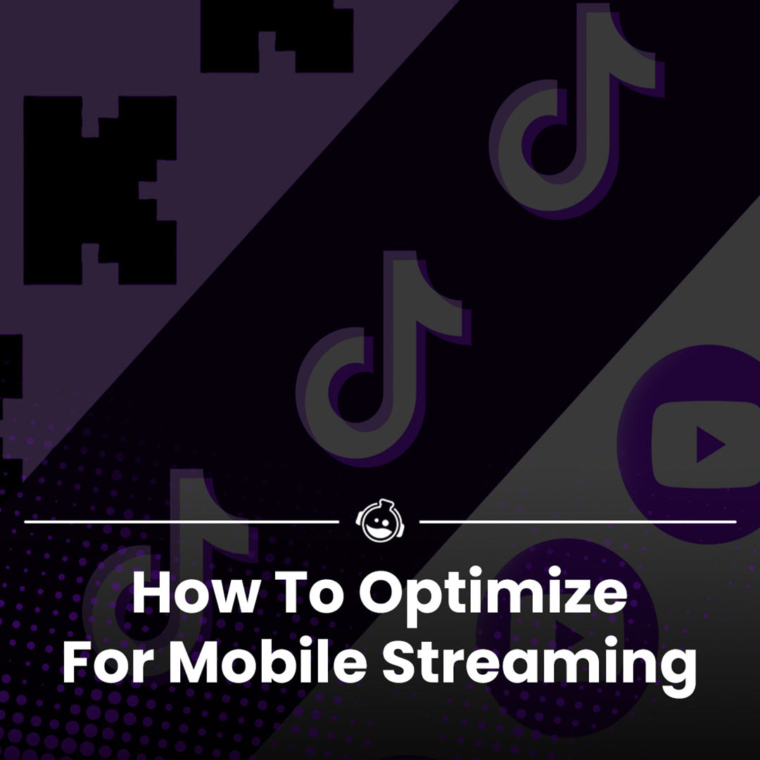 How To Optimize Your Stream Overlays For Mobile | GETREKT