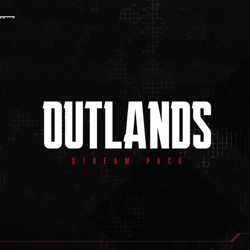 Outlands Stream Pack. Apex Legends inspired stream overlays. Dark background with bold white text.