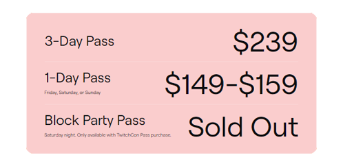 https://www.twitchcon.com/san-diego-2024/tickets/