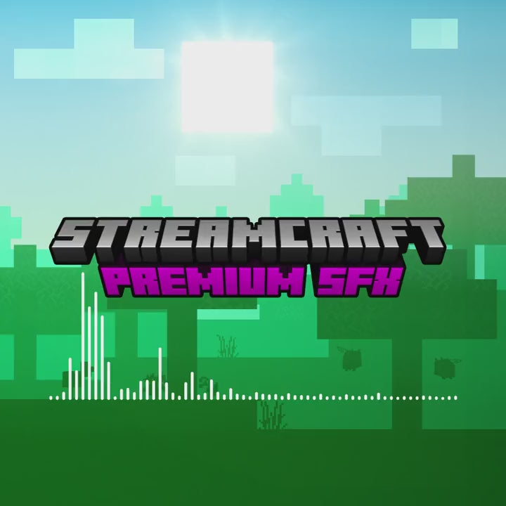 Streamcraft Premium Sound Effects. Minecraft inspired sound effects for DMCA-free streaming.