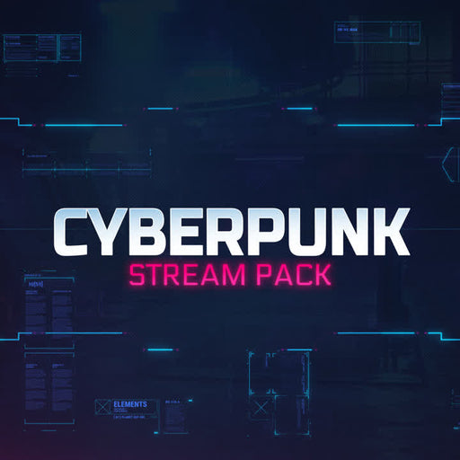 Cyberpunk Stream Pack. Futuristic overlays with neon accents. Dark background and bold text.