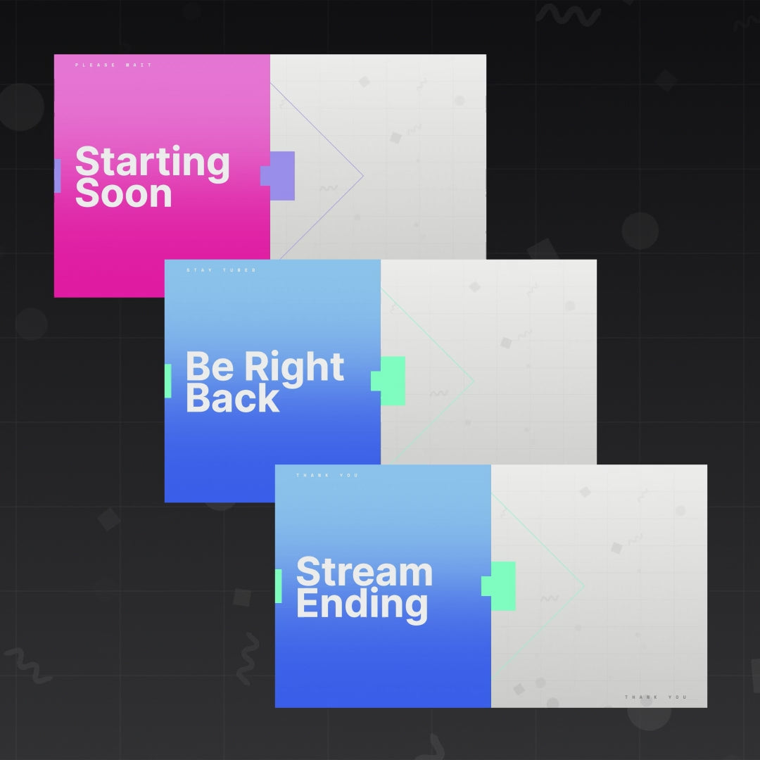 Animated OBS scenes with geometric design. "Starting Soon," "Be Right Back," "Stream Ending."