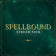Spellbound Stream Pack. 3D animated overlays. Dark green cosmic background with gold text.